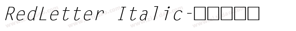 RedLetter Italic字体转换